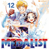 Medalist - Crunchyroll - Band 12