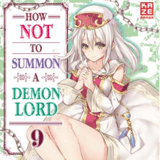 How NOT to Summon a Demon Lord - Kaze - Vol. 09