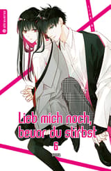 Lieb mich noch bevor du stirbst 6