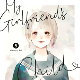 My Girlfriend's Child - Carlsen - Band 05