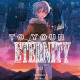 To Your Eternity - Egmont - Vol. 20