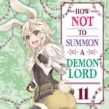How NOT to Summon a Demon Lord - Kaze - Vol. 11