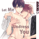 Let Me Undress You - Tokyopop - Band 1