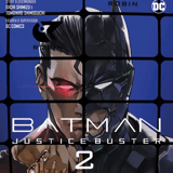 Batman: Justice Buster - Panini - Band 02