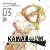 Kaina of the Great Snow Sea - Manga Cult - Band 03