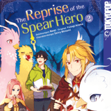 The Reprise of the Spear Hero - Tokyopop - Band 02