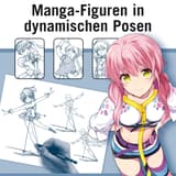 How To Draw Manga: Manga-Figuren in dynamischen Posen