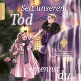 Seit unserem Tod erkennst du mich nicht mehr - Altraverse - Band 4