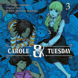 Carole and Tuesday - Carlsen - Band 03