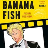 Banana Fish - Ultimative Edition - Panini - Band 003