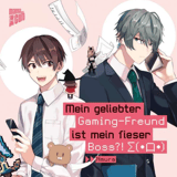 Mein geliebter Gaming-Freund ist mein fieser Boss?! - Manga Cult - Band 01