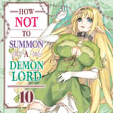 How NOT to Summon a Demon Lord - Kaze - Vol. 10