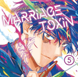 Marriage Toxin - Egmont - Band 5