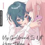 My Girlfriend Is Not Here Today - Egmont - Band 01