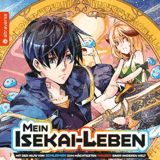 Mein Isekai-Leben – Mit der Hilfe von Schleimen zum mächtigsten Magier einer anderen Welt - Altraverse - Band 04