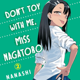 EN - Don't Toy With Me, Miss Nagatoro - Vertical Comics - Vol. 2 englische Ausgabe