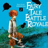 Fairy Tale Battle Royale - Carlsen - Band 2