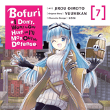 EN - Bofuri: I Don't Want to Get Hurt, so I'll Max Out My Defense - Yen Press - Vol. 7 - english Edition
