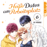 Heiße Dates am Arbeitsplatz - Tokyopop - Band 06