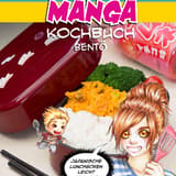 Manga Kochbuch - Cadmos - Bentô