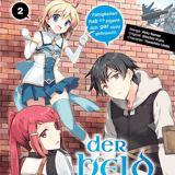 Der Held ohne Klasse: Der Aufstieg eines Talentlosen - Manga Jam Session - Band 02