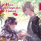 Meine ganz besondere Hochzeit - Altraverse - Light Novel Band 03