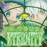 To Your Eternity - Egmont - Band 014