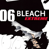 Bleach EXTREME - TokyoPop - Band 006
