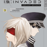 ID- Invaded #Brake Broken - Tokyopop - Band 03