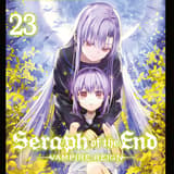 Seraph of the End - Crunchyroll - Vol. 23