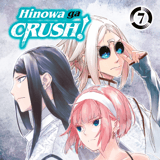 Hinowa ga CRUSH! - Kaze - Band 7