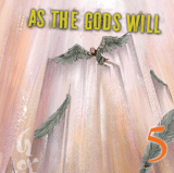 As the Gods will - Panini - Band 05