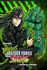 Infamous Justice Force Strikers – Band 01