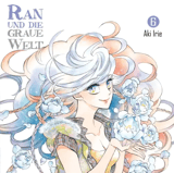 Ran and the Gray World - Carlsen - Band 06