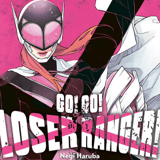 Go! Go! Loser Ranger! - Altraverse - Band 6