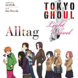 Tokyo Ghoul - Kaze - Light Novel Alltag
