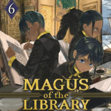Magus of the Library - Carlsen - Vol. 06
