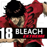 Bleach EXTREME - TokyoPop - Band 018
