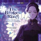 The Broken Ring – Diese Ehe ist zum Scheitern verurteilt - papertoons - Band 01