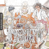 To Your Eternity - Egmont - Band 21