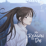 My Reason to Die - Manga Cult - Band 01