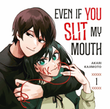 Even if you slit my Mouth - Egmont - Vol. 01