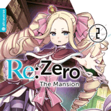 Re:Zero - The Mansion - Altraverse - Band 02