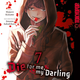 Die for me, my Darling - Tokyopop - Band 07
