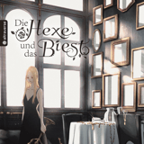 Die Hexe und das Biest - Altraverse - Band 09