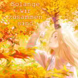 Saraba, yoki hi - Solange wir zusammen sind - Carlsen - Band 04