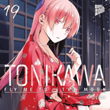Tonikawa Fly me to the Moon - Manga Cult - Vol. 19