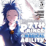 EN - I Was Reincarnated as the 7th Prince So I Can Take My Time Perfecting My Magical Ability - Kodansha Comics - Vol. 5 englische Ausgabe