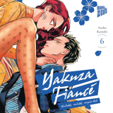 Yakuza Fiancé: Raise wa Tanin ga Ii - Manga Cult - Vol. 6