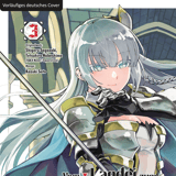 Vom Landei zum Schwertheiligen – Ich bin nur ein alter Schwertmeister vom Land, aber meine Schülerinnen lassen mich nicht in Frieden - Loewe Manga - Band 03